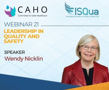 CAHO - ISQua Webinar 21: Leadership in Quality and Safety - Wendy Nicklin
